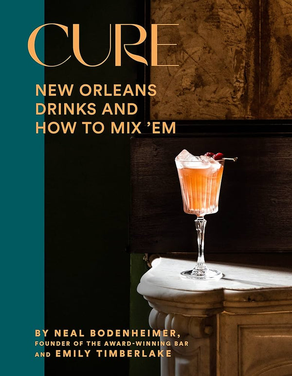 Cure: New Orleans Drinks & How To Mix Them