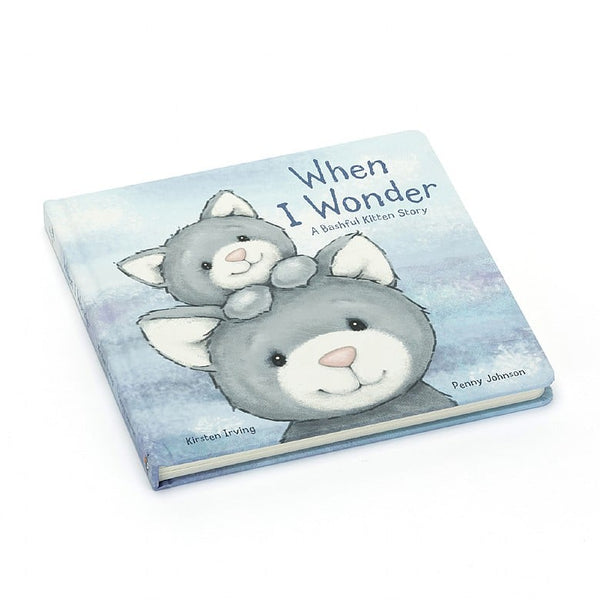 When I Wonder: A Bashful Kitten Story