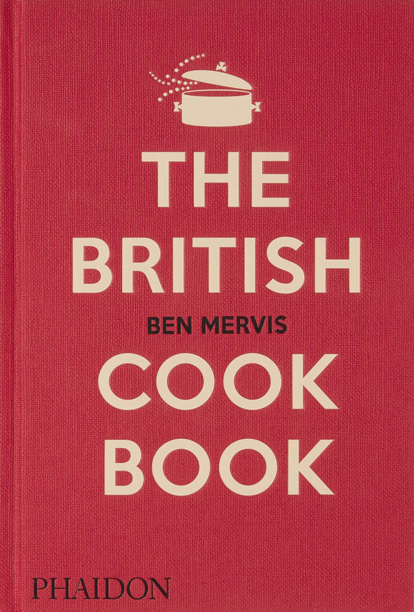 The British Cookbook by Ben Mervis